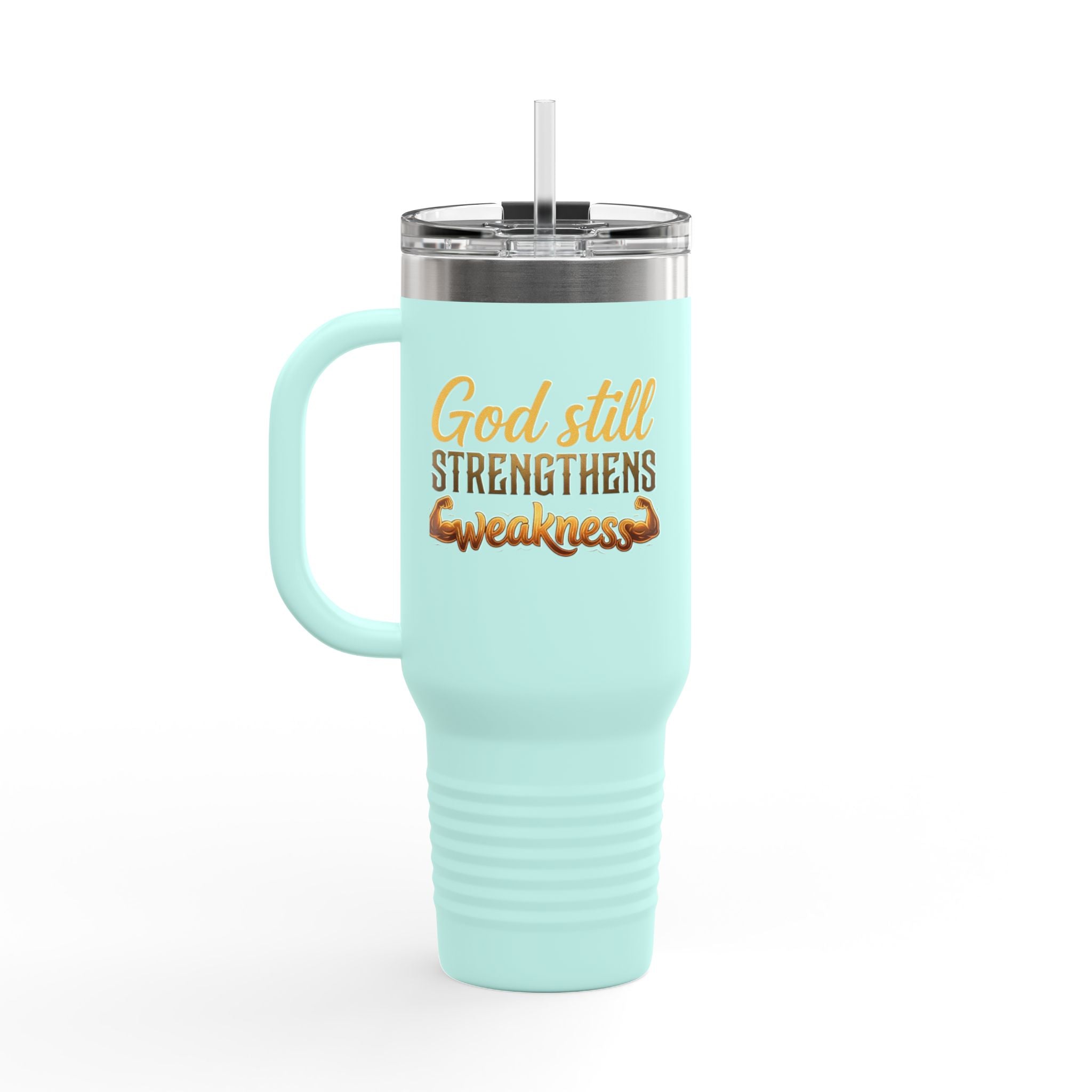 God Still Strengthens Weakness | 40oz Insulated Travel Mug | ST. VON'S FLAIR