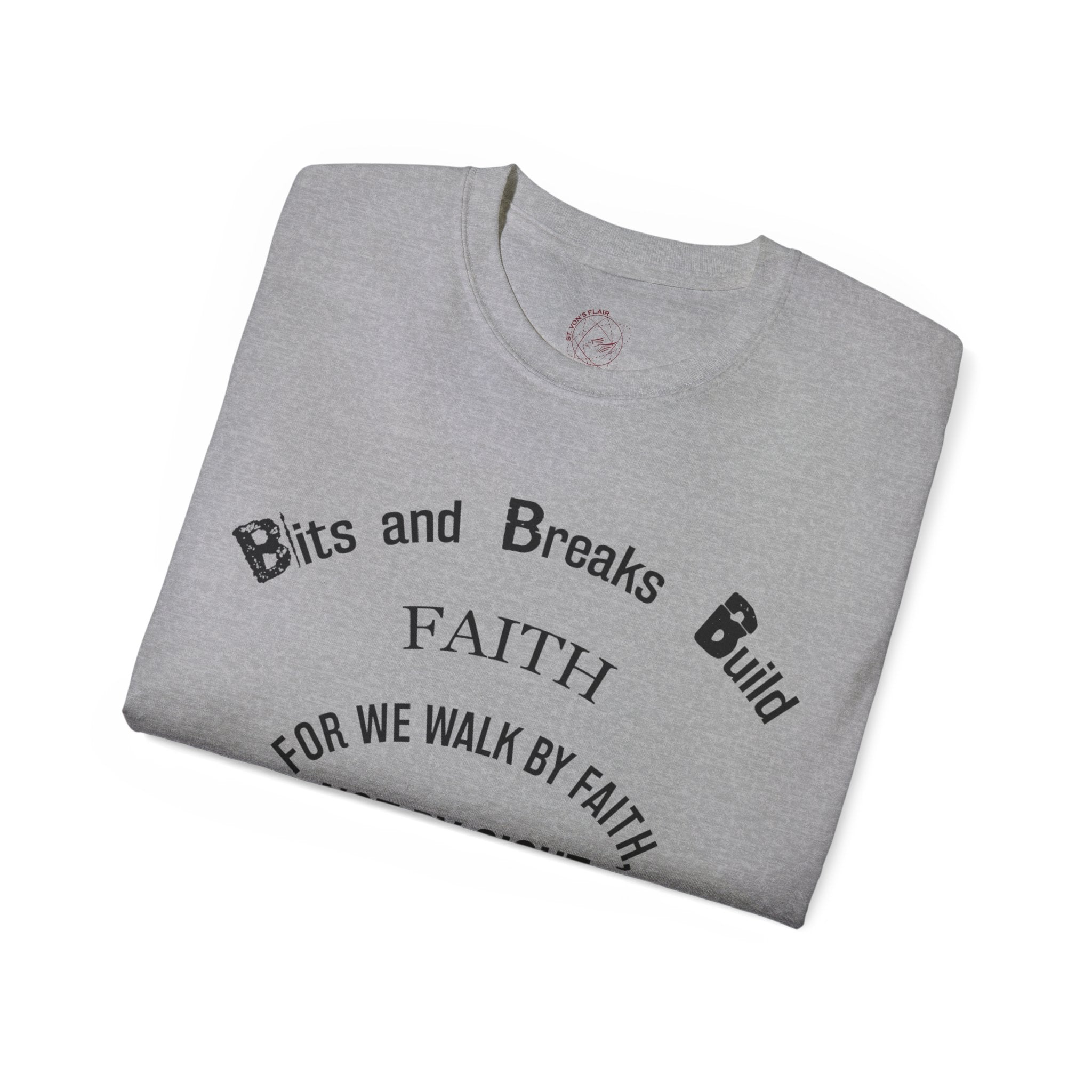 Faith Bits and Breaks Build Comfort T-Shirt Unisex Ultra Cotton Tee Light Weight Curved Collar