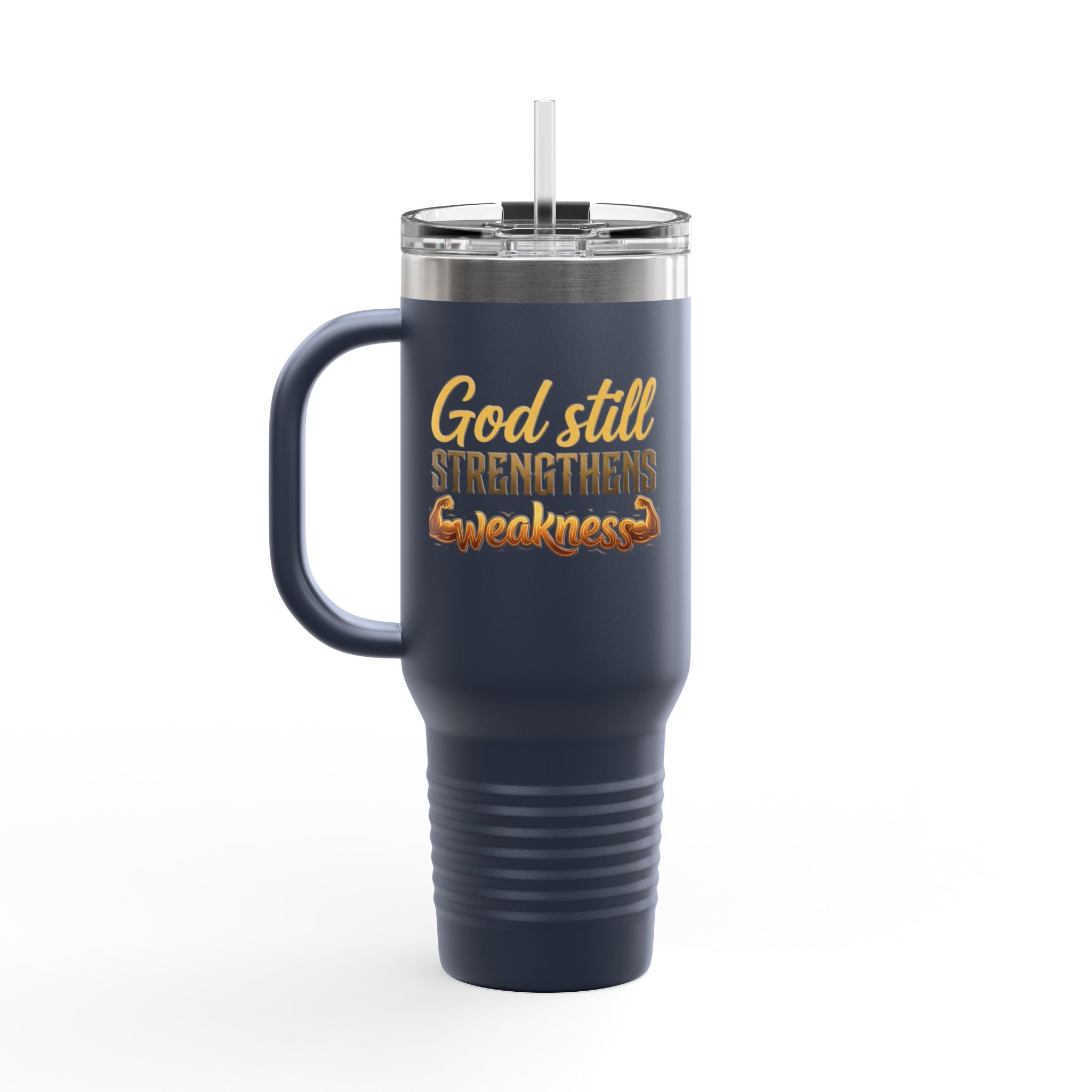 God Still Strengthens Weakness | 40oz Insulated Travel Mug | ST. VON'S FLAIR