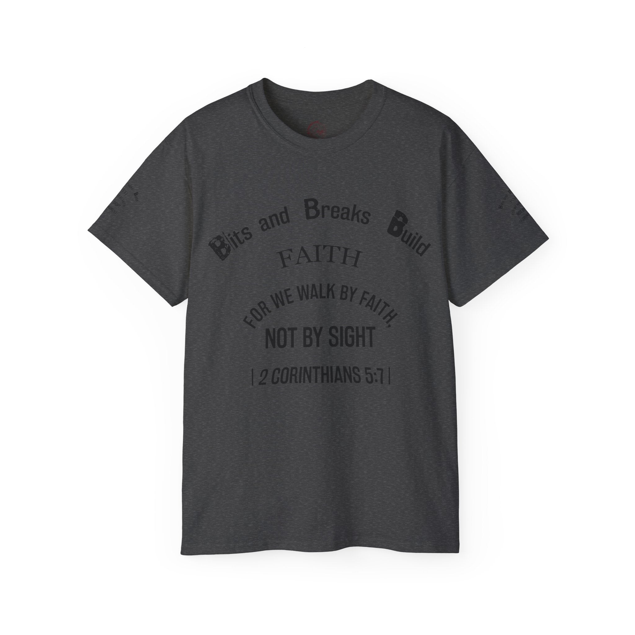 Faith Bits and Breaks Build Comfort T-Shirt Unisex Ultra Cotton Tee Light Weight Curved Collar