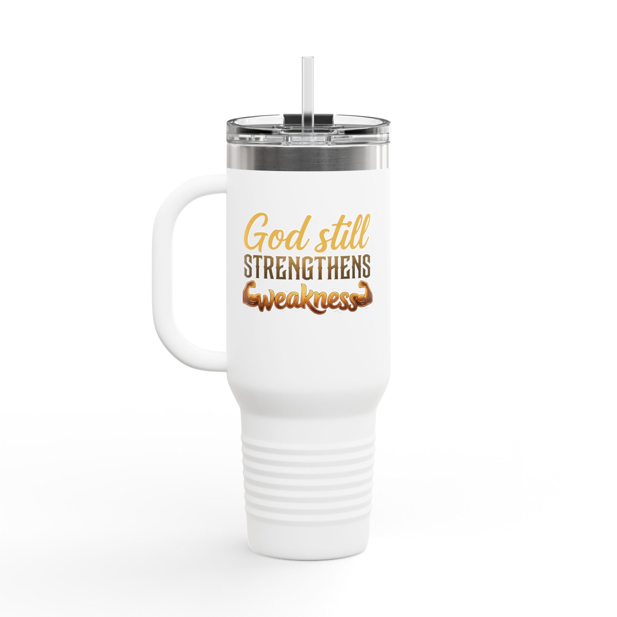 God Still Strengthens Weakness | 40oz Insulated Travel Mug | ST. VON'S FLAIR