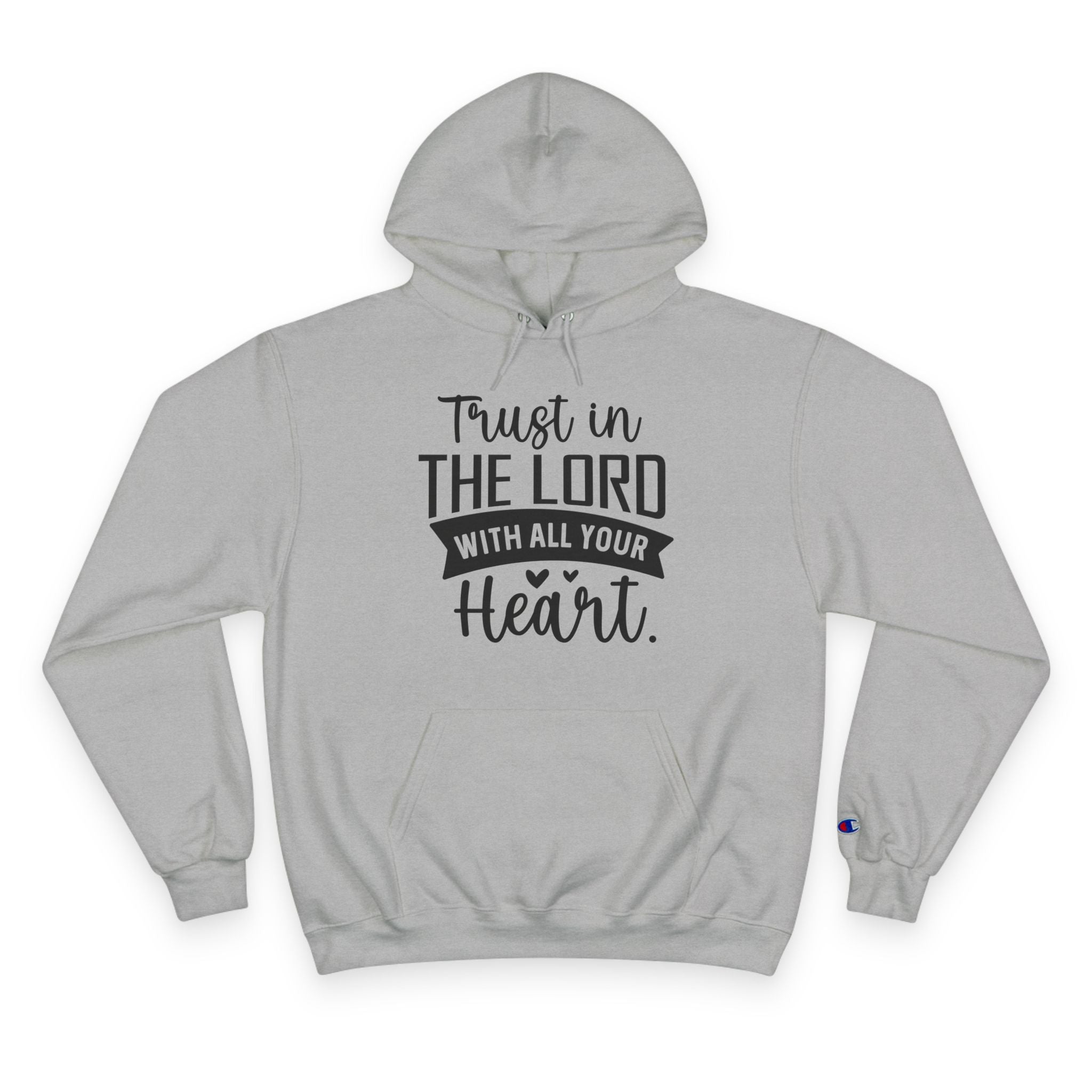 Christian Trust  in the Lord Champion Hoodie Long sleeve