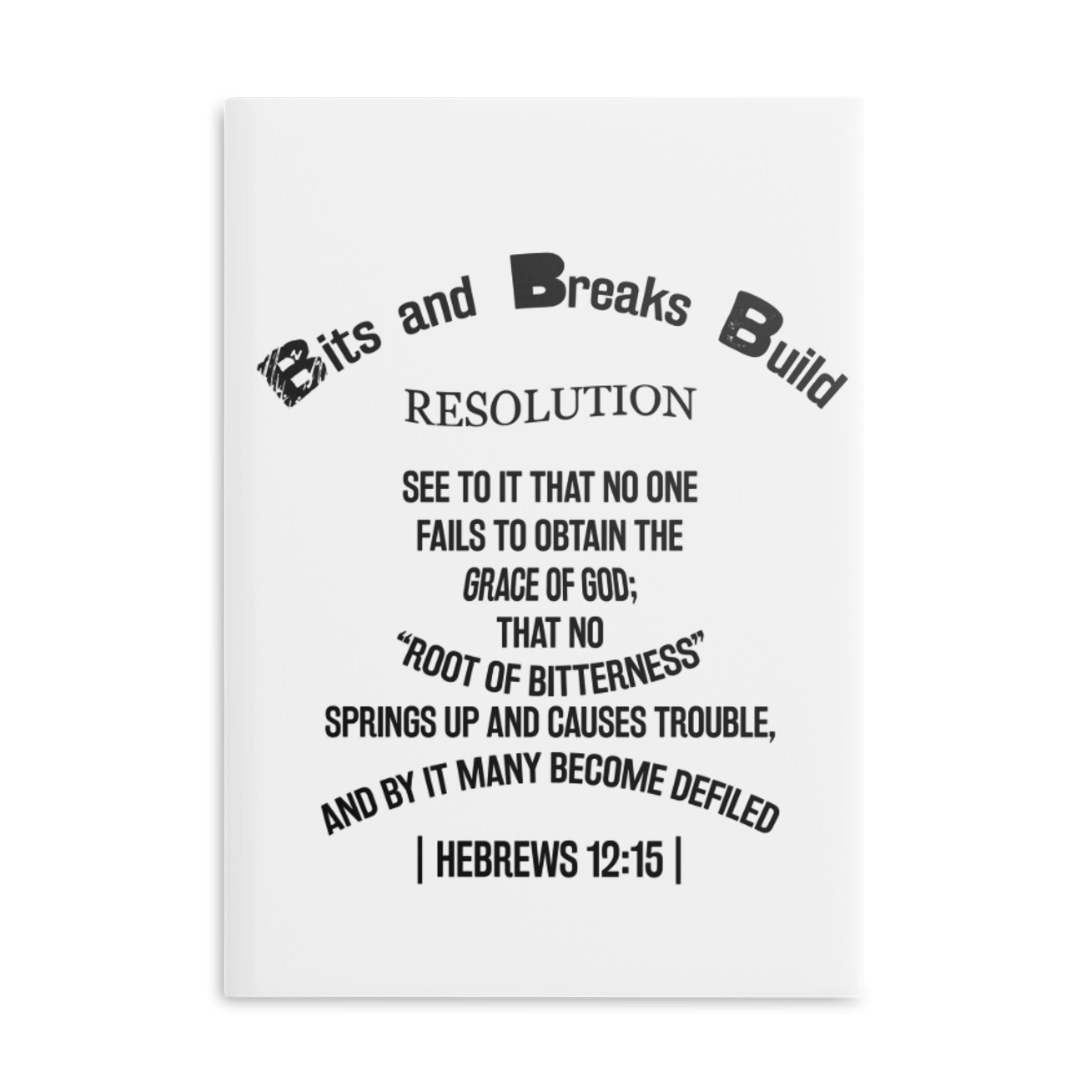 Resolution Biblical Quote Hebrews 12:15 Inspirational Hardcover Notebook Motivational Journal Christian Gift Student Stationery
