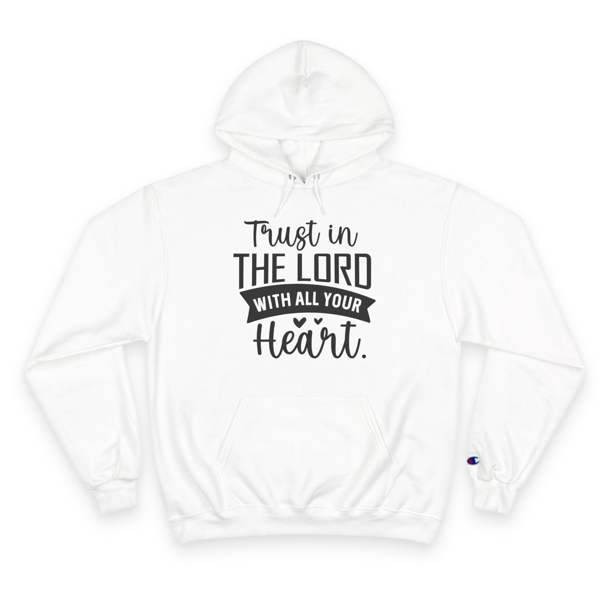 Christian Trust  in the Lord Champion Hoodie Long sleeve