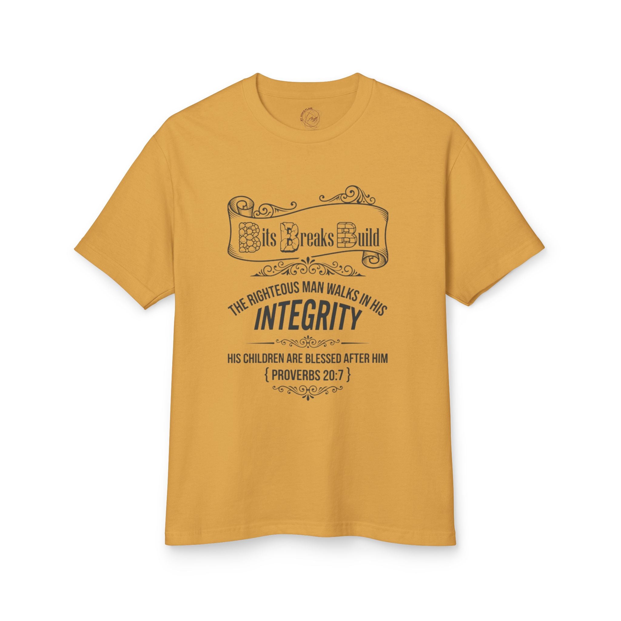 Proverbs 20:7 Bits & Breaks Build Integrity Tee | Faith-Based Scripture Shirt | ST. VON'S FLAIR