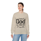 Christian All Things Are Possible Unisex Heavy Blend™ Crewneck Sweatshirt Unisex Ultra Cotton Tee Curved Neck
