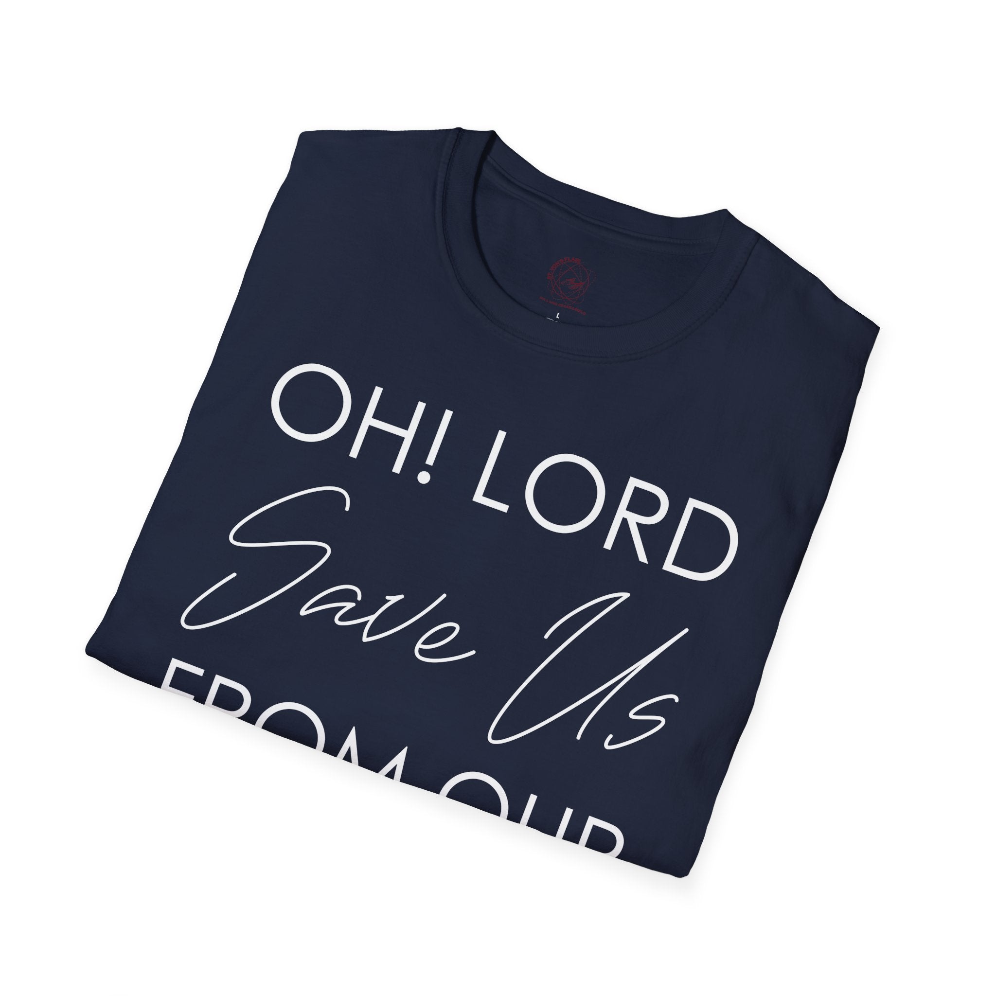 Christian Graphic T-Shirt — "Oh! Lord Save Us From Our Sins" Inspirational Faith Tee