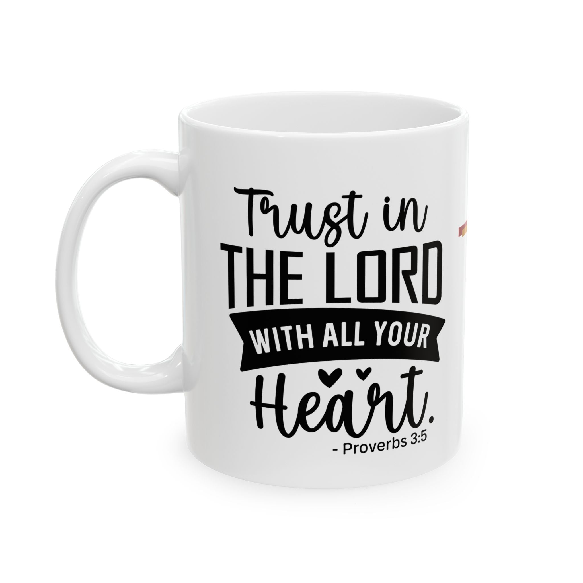 Christian Coffee Cup Proverbs 3:18 Ceramic Mug 11oz Trust to Taste