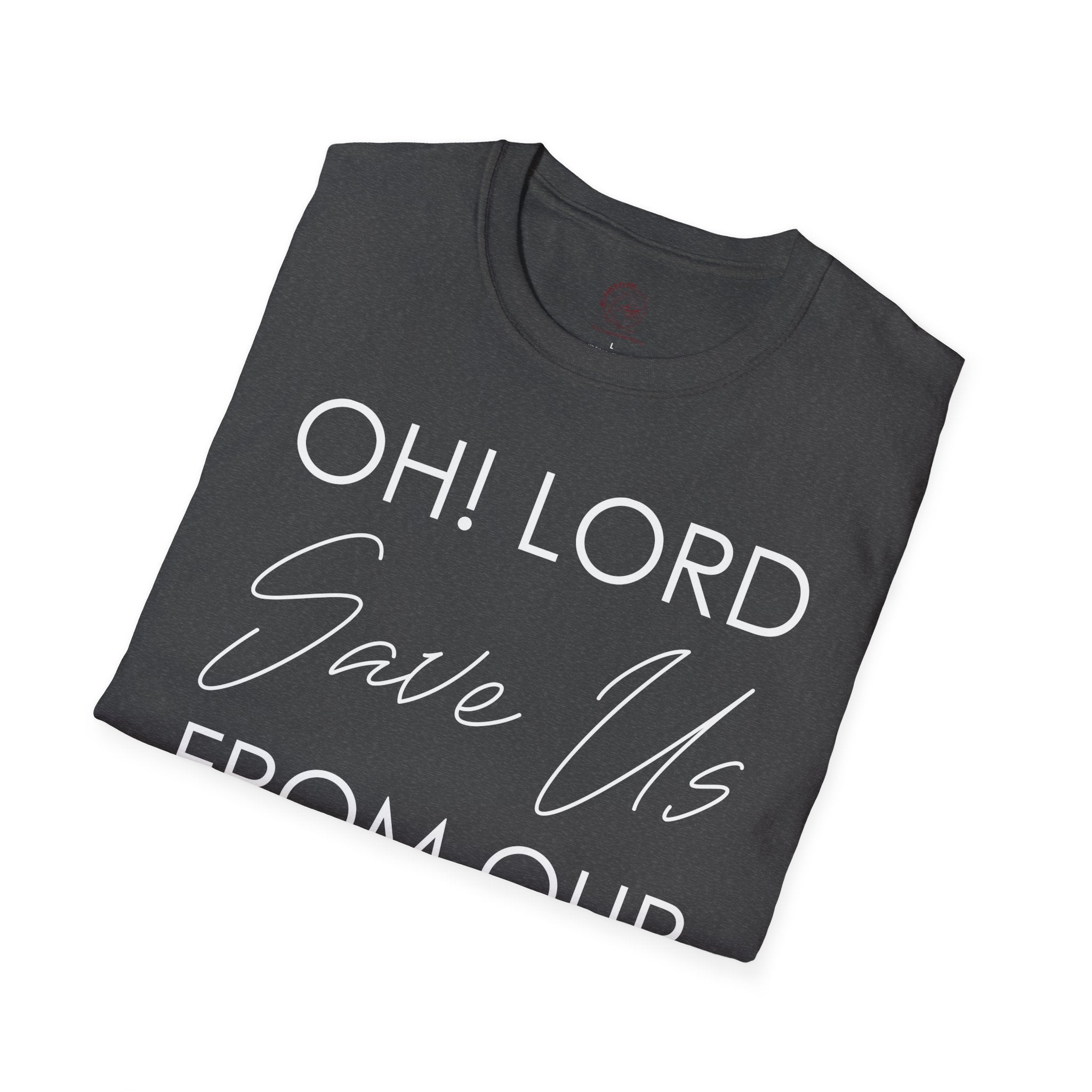 Christian Graphic T-Shirt — "Oh! Lord Save Us From Our Sins" Inspirational Faith Tee