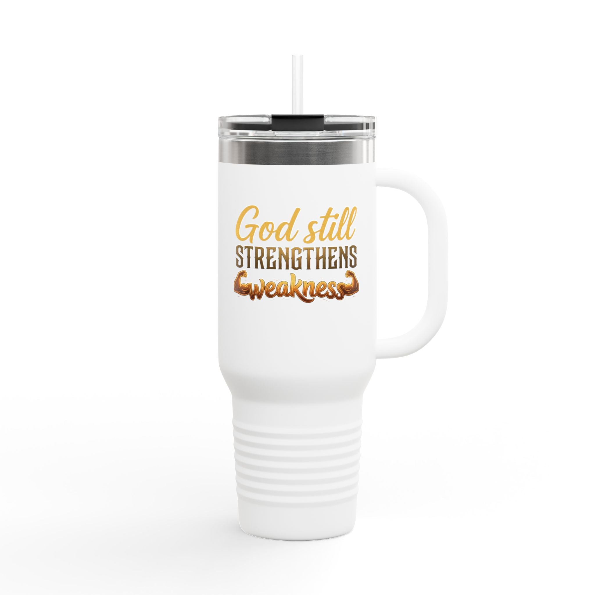God Still Strengthens Weakness | 40oz Insulated Travel Mug | ST. VON'S FLAIR