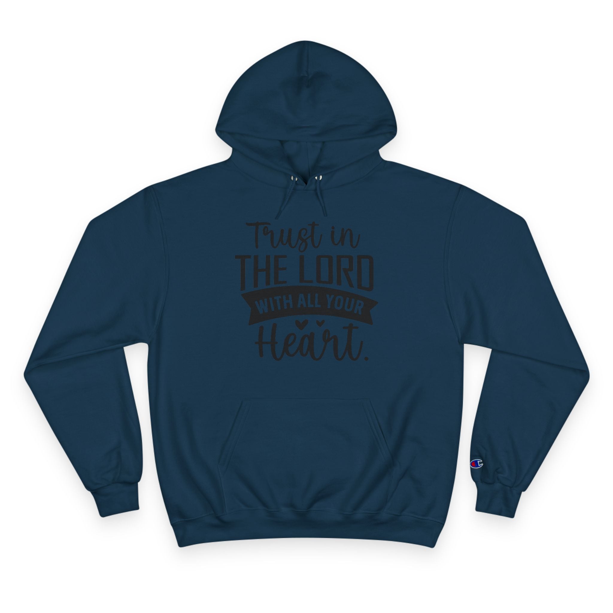 Christian Trust  in the Lord Champion Hoodie Long sleeve