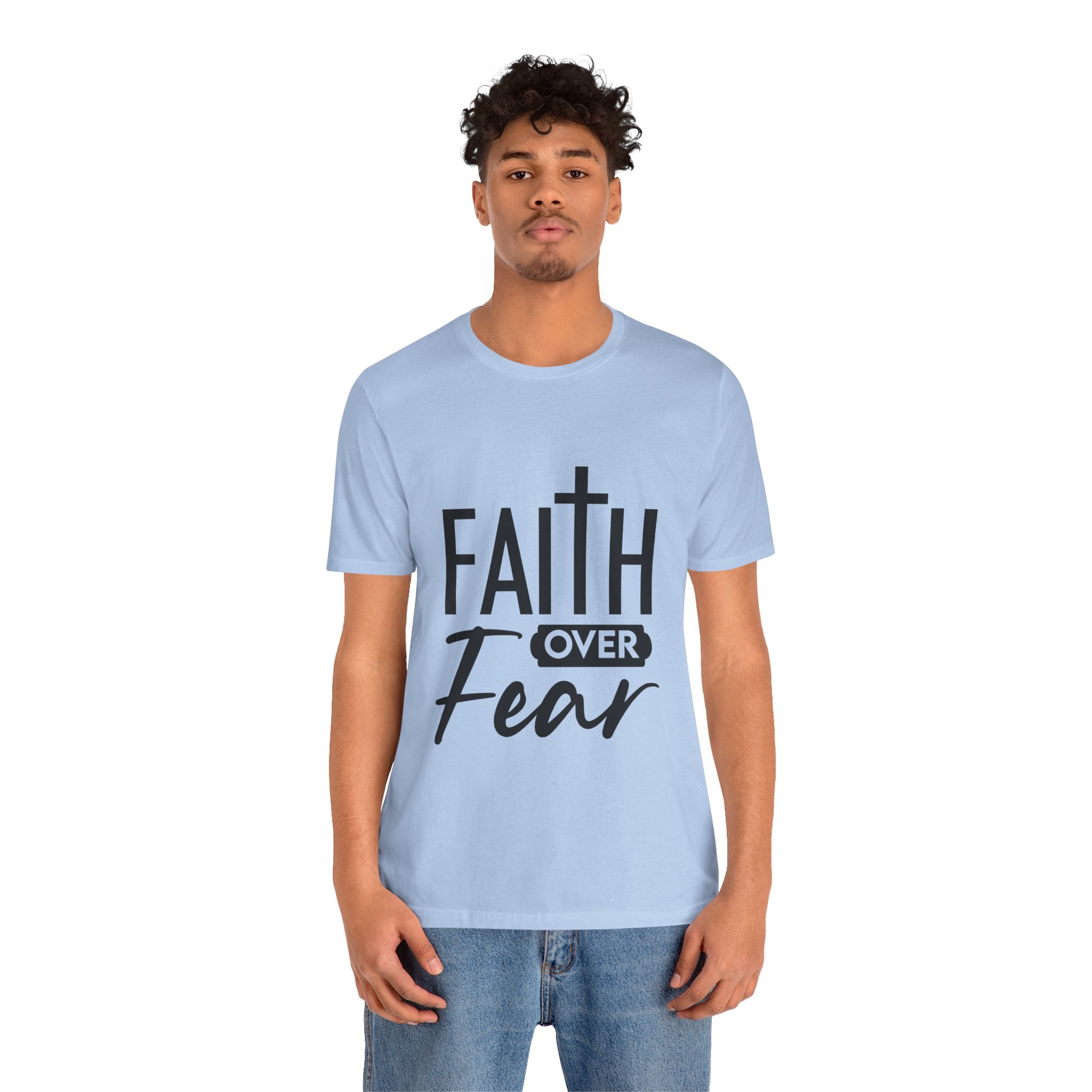 Faith over Fear Unisex Jersey Short Sleeve Tee