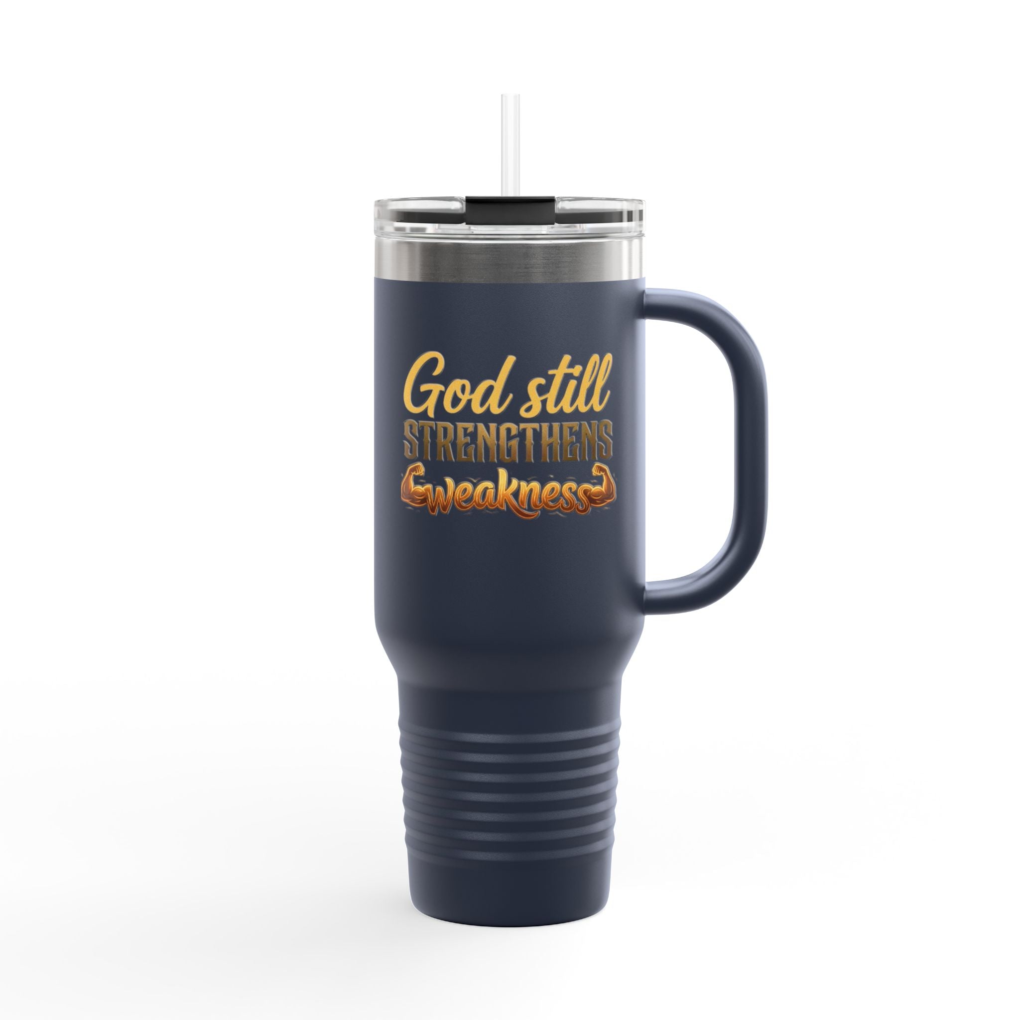 God Still Strengthens Weakness | 40oz Insulated Travel Mug | ST. VON'S FLAIR