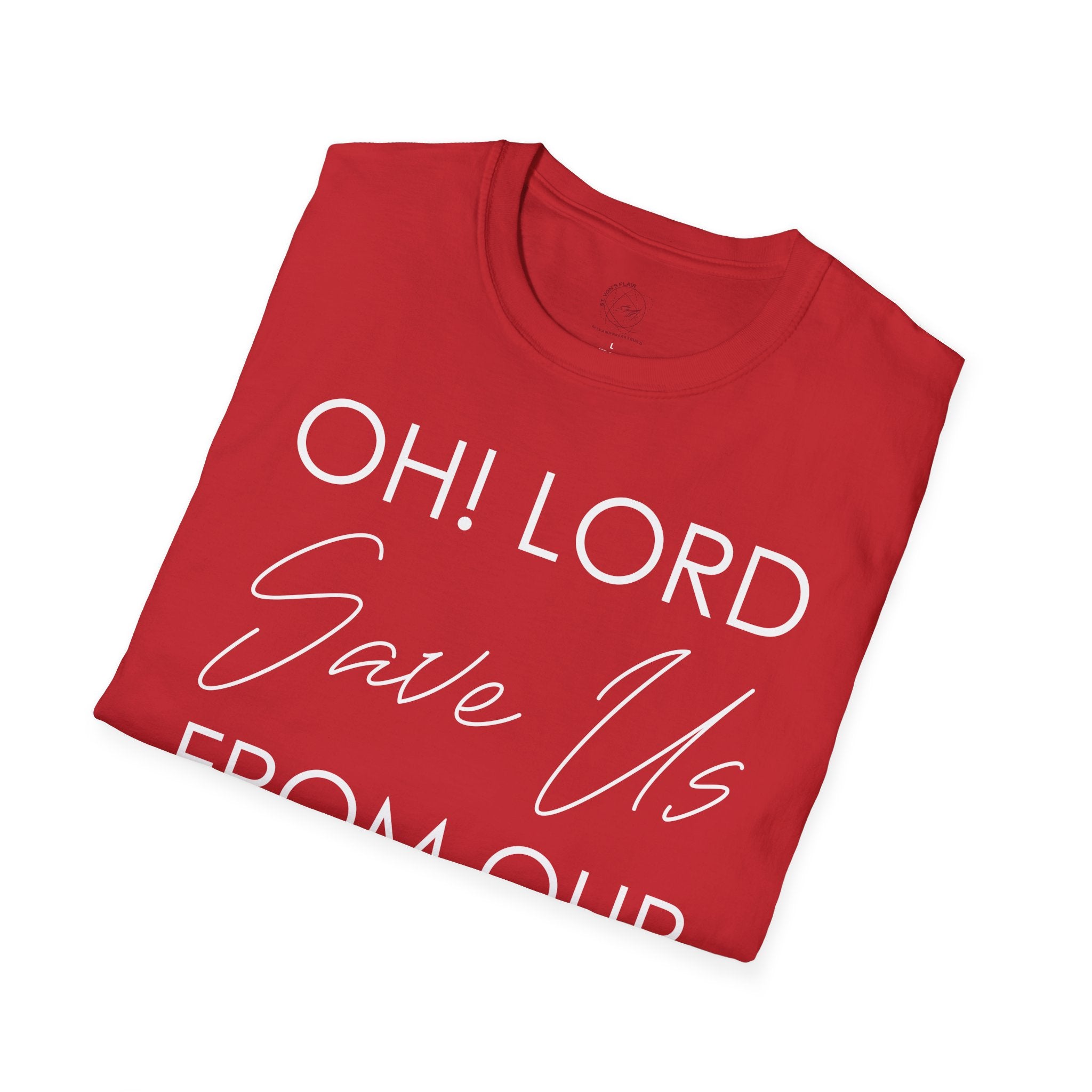 Christian Graphic T-Shirt — "Oh! Lord Save Us From Our Sins" Inspirational Faith Tee