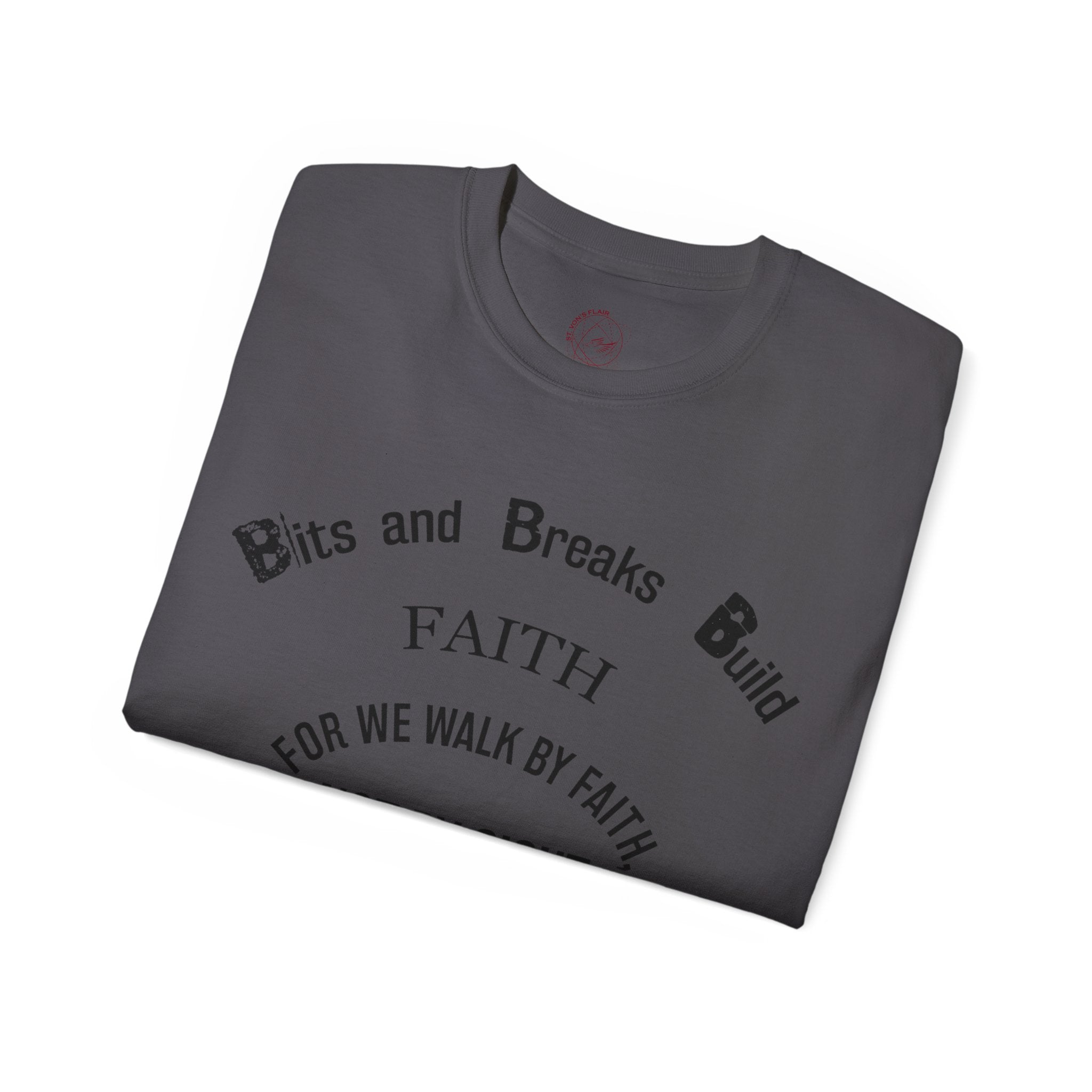 Faith Bits and Breaks Build Comfort T-Shirt Unisex Ultra Cotton Tee Light Weight Curved Collar