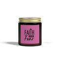 Aromatic Faith Over Fear Scented Candle Relaxing Wax Unscented and Scented Fumes