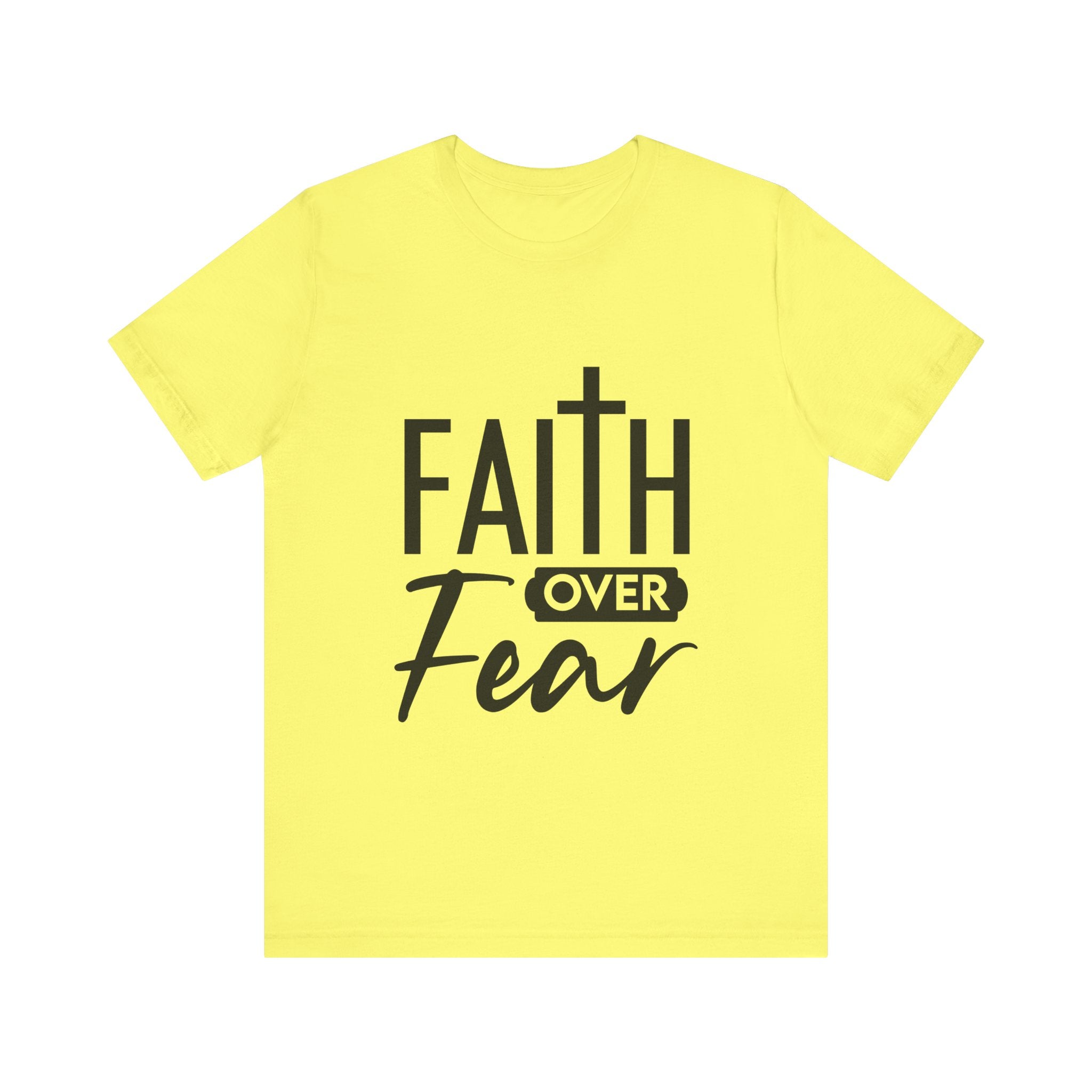 Faith over Fear Unisex Jersey Short Sleeve Tee
