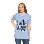 Faith over Fear Unisex Jersey Short Sleeve Tee