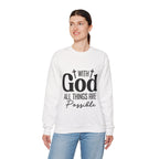 Christian All Things Are Possible Unisex Heavy Blend™ Crewneck Sweatshirt Unisex Ultra Cotton Tee Curved Neck