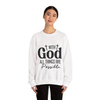 Christian All Things Are Possible Unisex Heavy Blend™ Crewneck Sweatshirt Unisex Ultra Cotton Tee Curved Neck