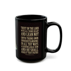 Trust in the Lord | 11oz Black Ceramic Mug