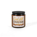 God Still Strengthens | Inspirational Soy Candle | Amber Jar | ST. VON'S FLAIR