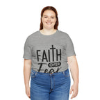 Faith over Fear Unisex Jersey Short Sleeve Tee