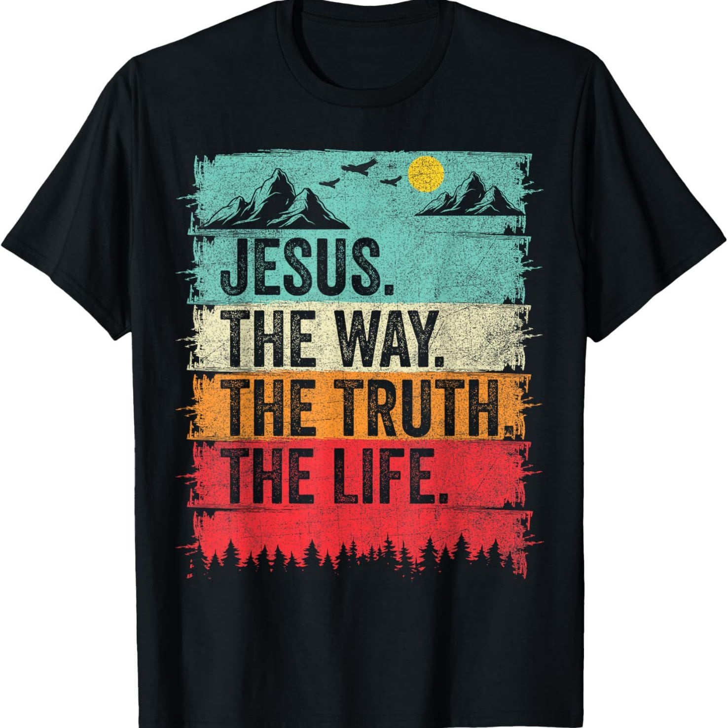 Christian T Shirt Jesus Pull-over The Way Truth Women Men Kids
