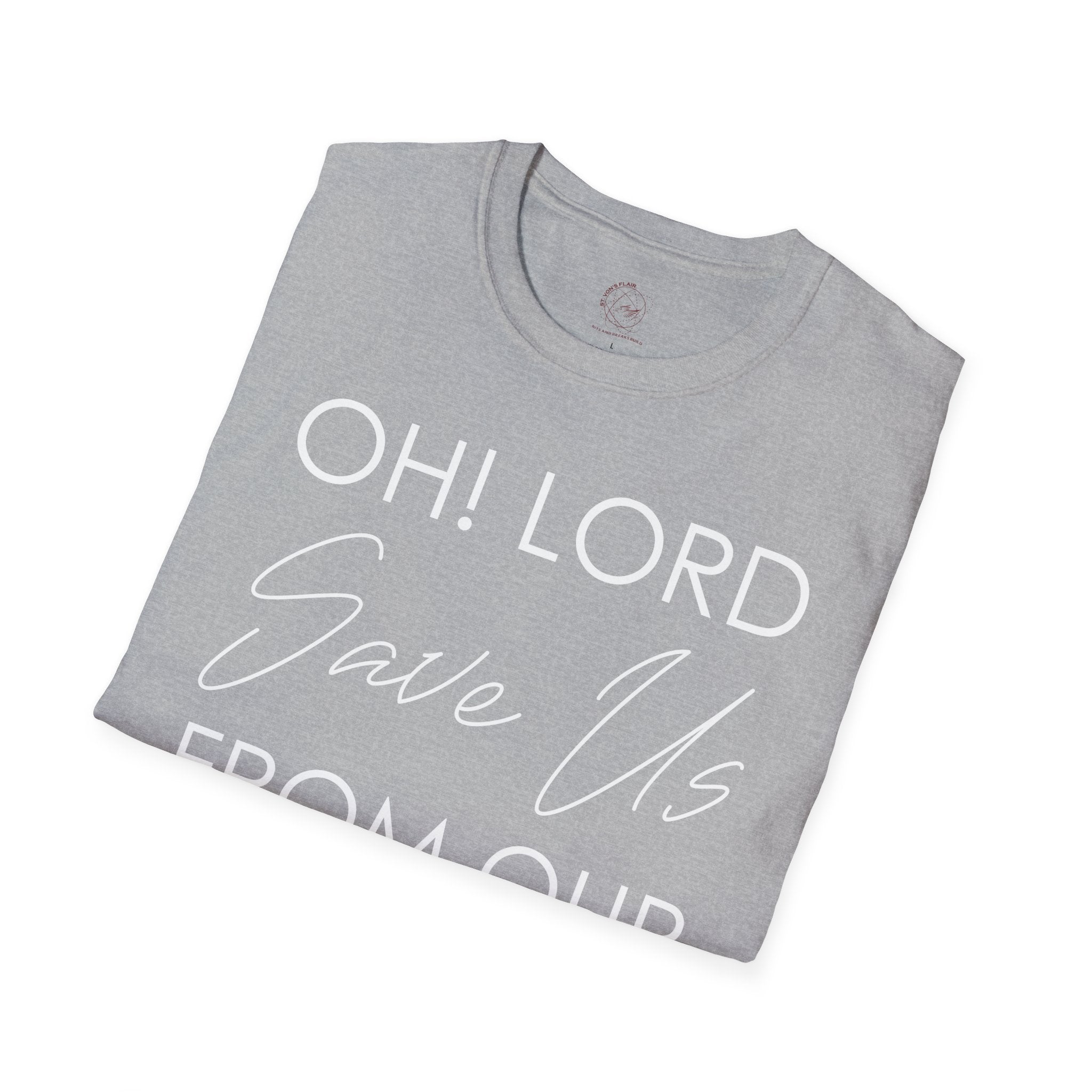 Christian Graphic T-Shirt — "Oh! Lord Save Us From Our Sins" Inspirational Faith Tee