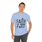 Faith over Fear Unisex Jersey Short Sleeve Tee