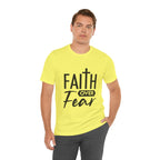 Faith over Fear Unisex Jersey Short Sleeve Tee