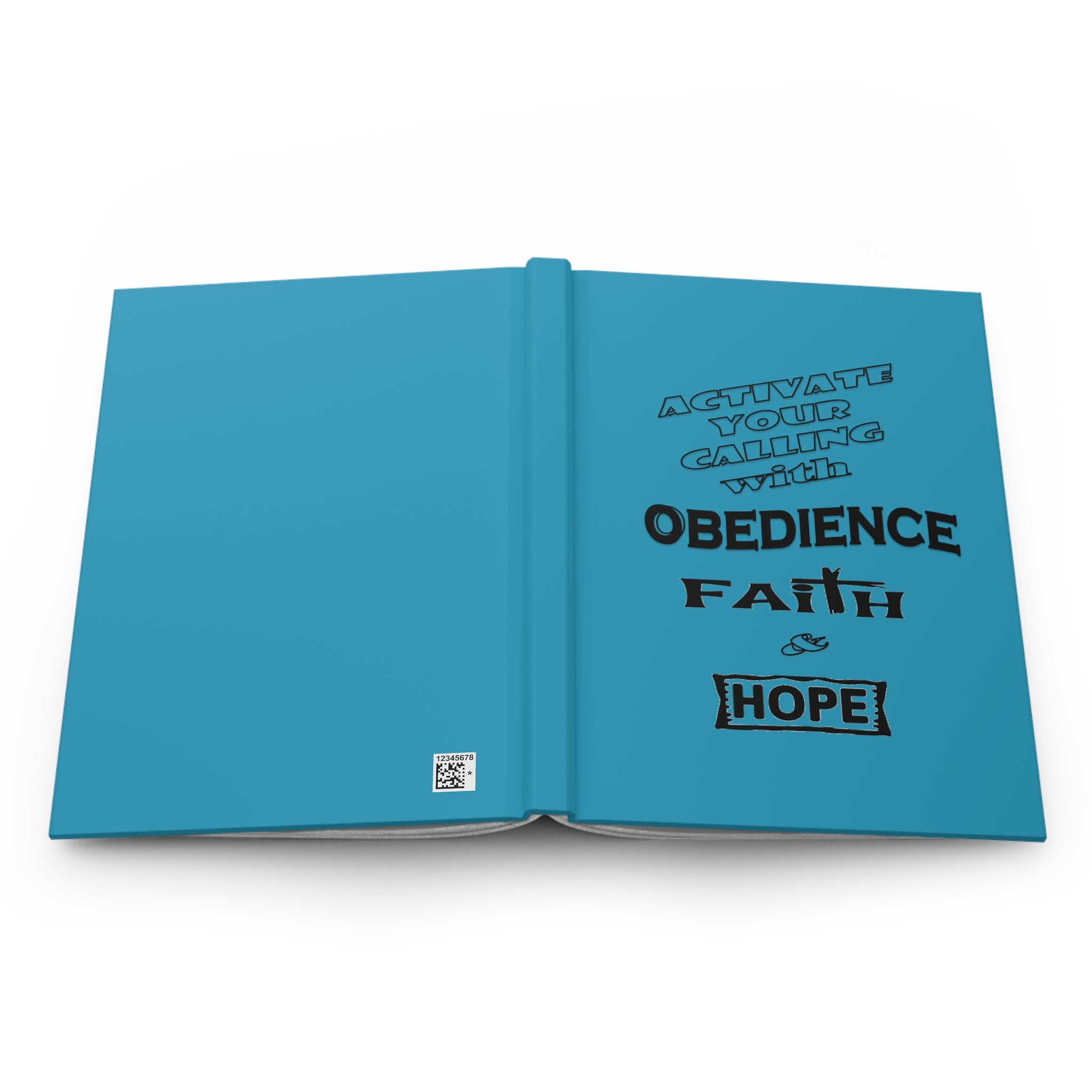 Hardcover Journal — "Activate Your Calling" Inspirational Faith Notebook (Obedience, Faith & Hope)