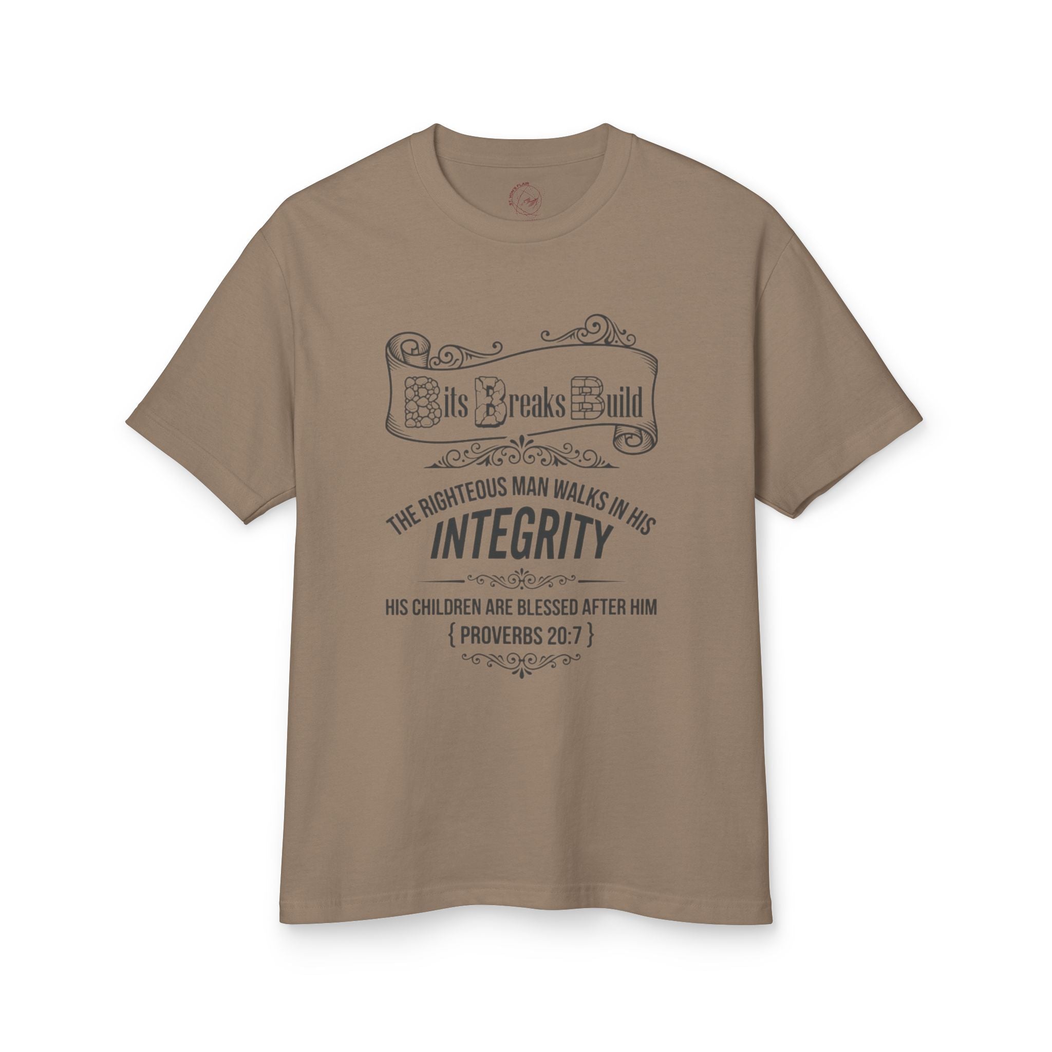 Proverbs 20:7 Bits & Breaks Build Integrity Tee | Faith-Based Scripture Shirt | ST. VON'S FLAIR