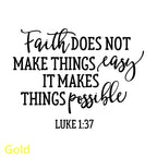 Biblical Faith Makes Things Possible Christian Decal Luke 1:37