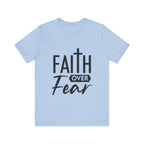 Faith over Fear Unisex Jersey Short Sleeve Tee