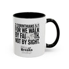 Walk by Faith | 2 Corinthians 5:7 Accent Coffee Mug 11oz | ST. VON'S FLAIR
