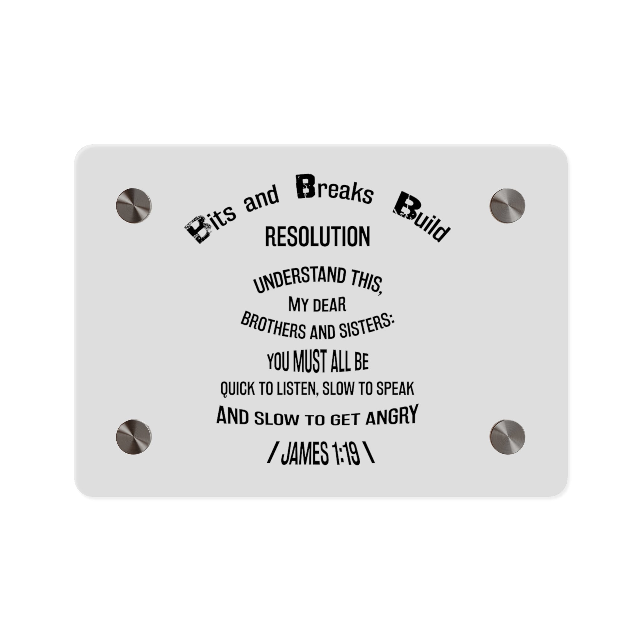 Inspirational Acrylic Wall Art Panels - James 1:19 Resolution, Home Decor, Religious Gifts, Motivational Artwork, Office Decor