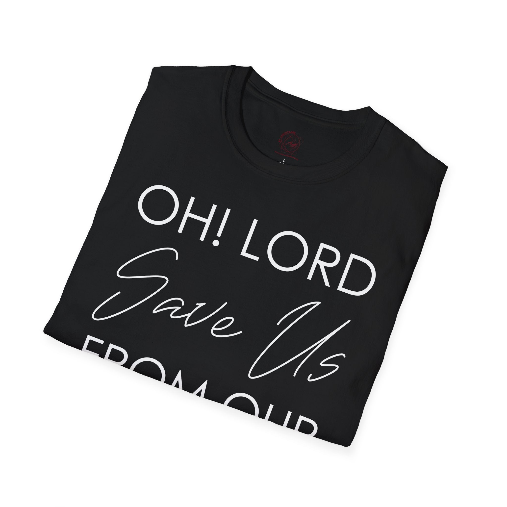 Christian Graphic T-Shirt — "Oh! Lord Save Us From Our Sins" Inspirational Faith Tee
