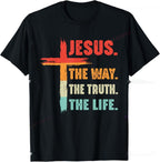 Christian T Shirt Jesus Pull-over The Way Truth Women Men Kids