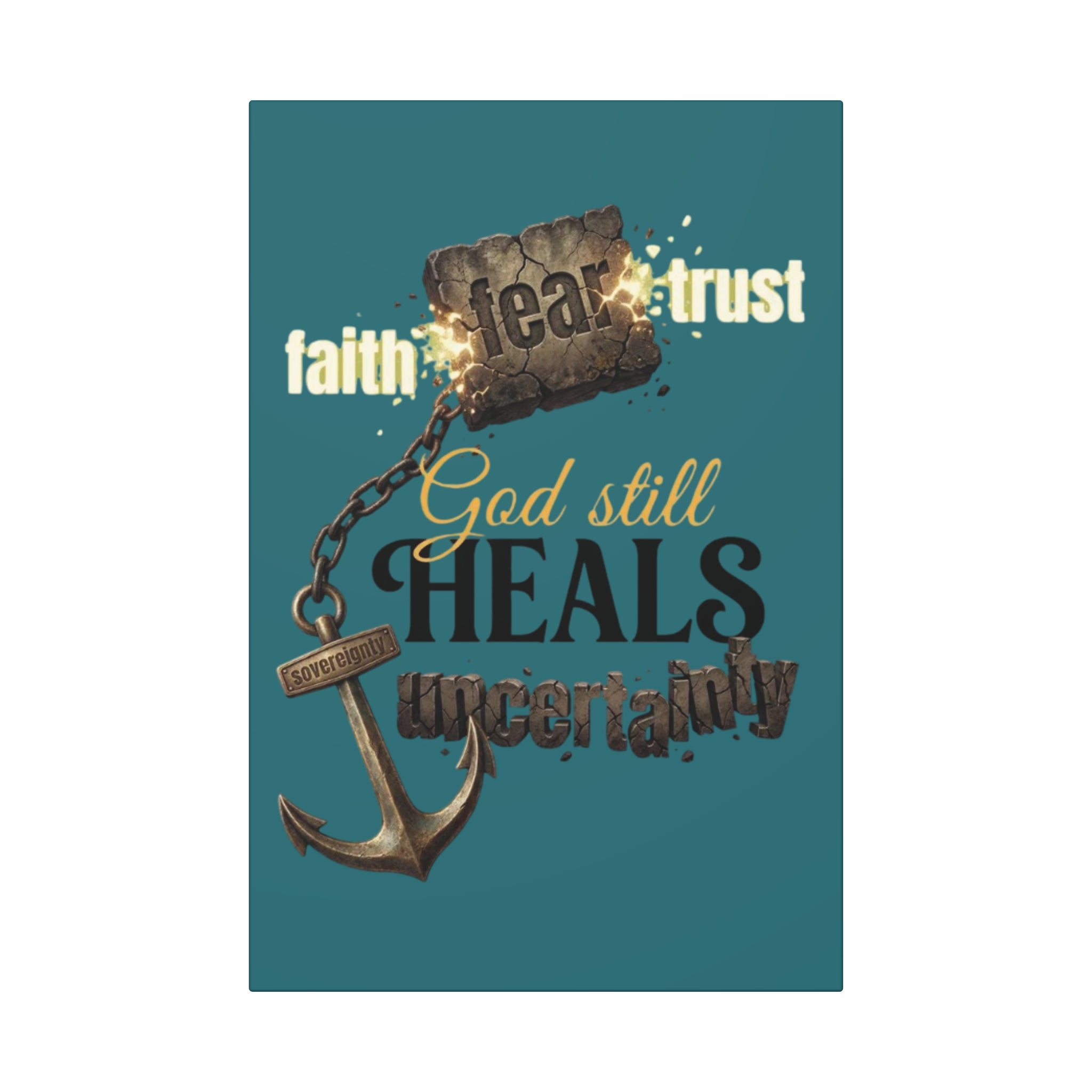 God Still Heals | Faith Inspirational Canvas Wall Art with Anchor | ST. VON'S FLAIR