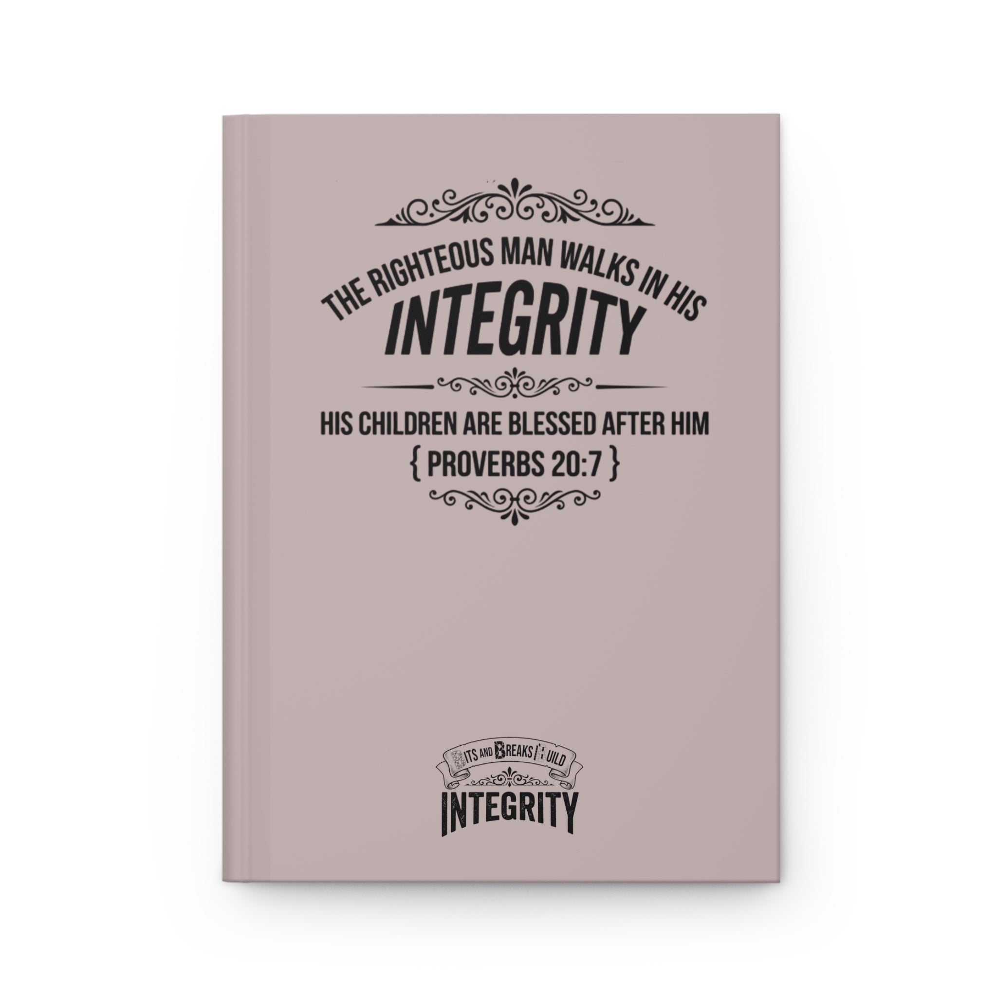 Proverbs Integrity Hardcover Matte Journal | Motivational Affirmation Notebook | Christian Gift for Women & Men | ST. VON'S FLAIR