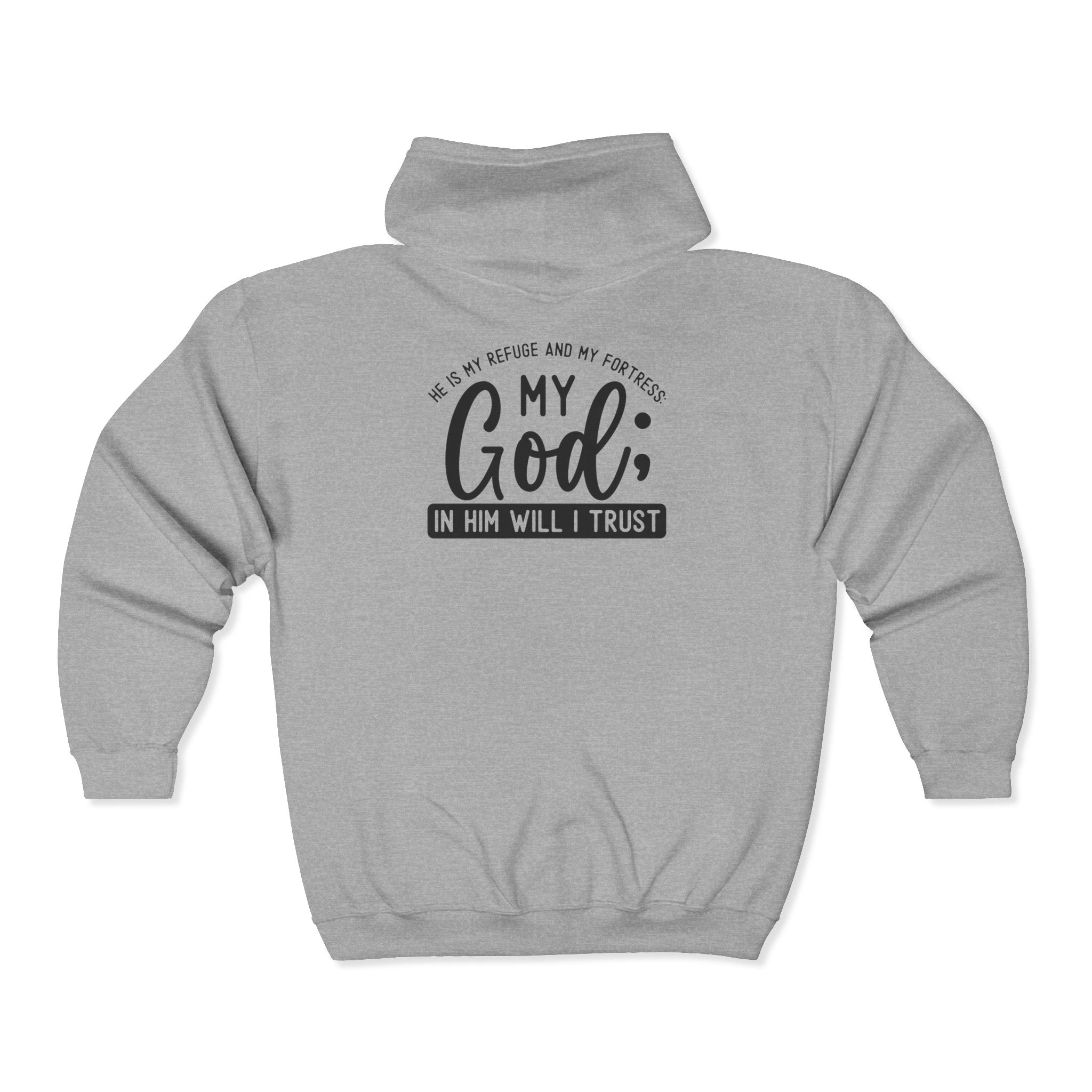 Faith-Inspired Zip Hoodie: 'My God; In Him Will I Trust'