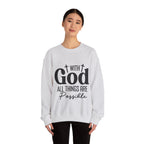 Christian All Things Are Possible Unisex Heavy Blend™ Crewneck Sweatshirt Unisex Ultra Cotton Tee Curved Neck