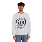 Christian All Things Are Possible Unisex Heavy Blend™ Crewneck Sweatshirt Unisex Ultra Cotton Tee Curved Neck