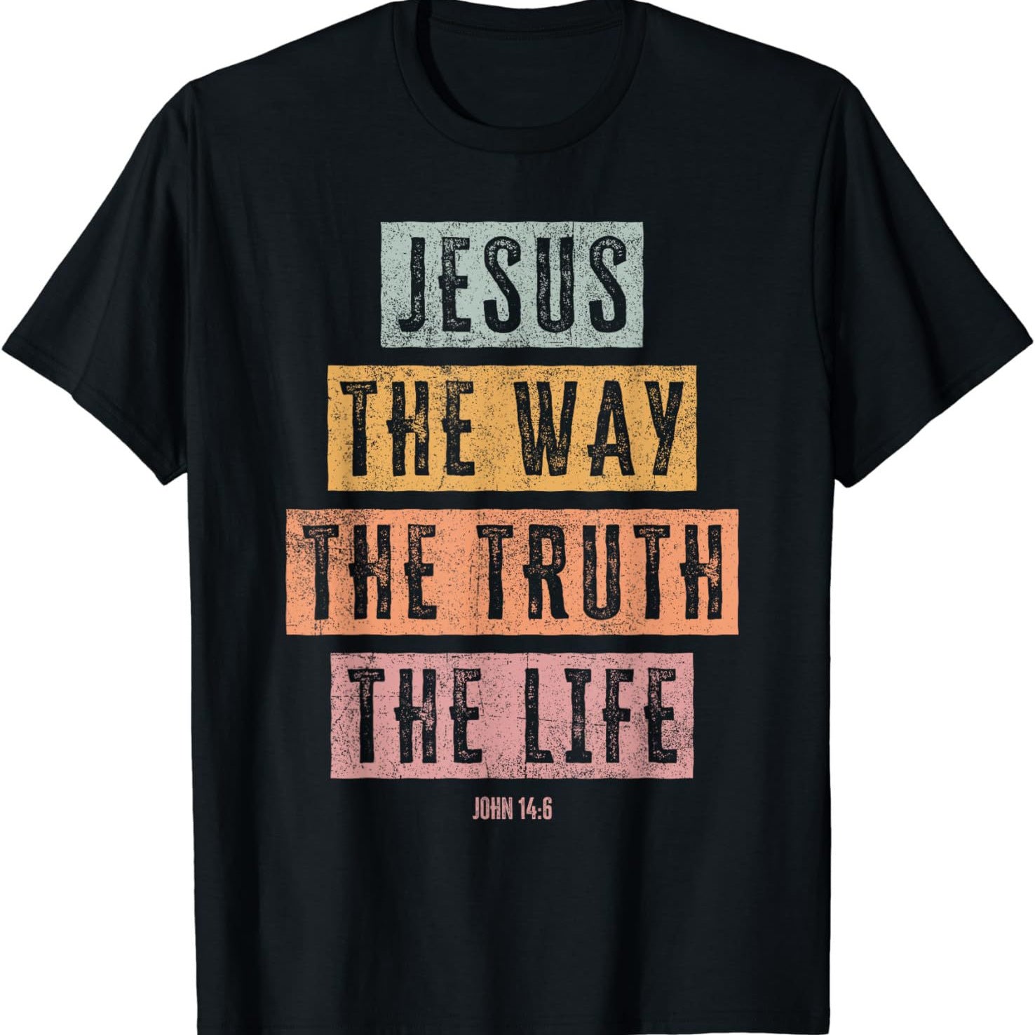 Christian T Shirt Jesus Pull-over The Way Truth Women Men Kids